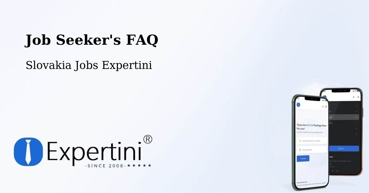 Job Seeker FAQ – Stará Turá - Slovakia Jobs Expertini
