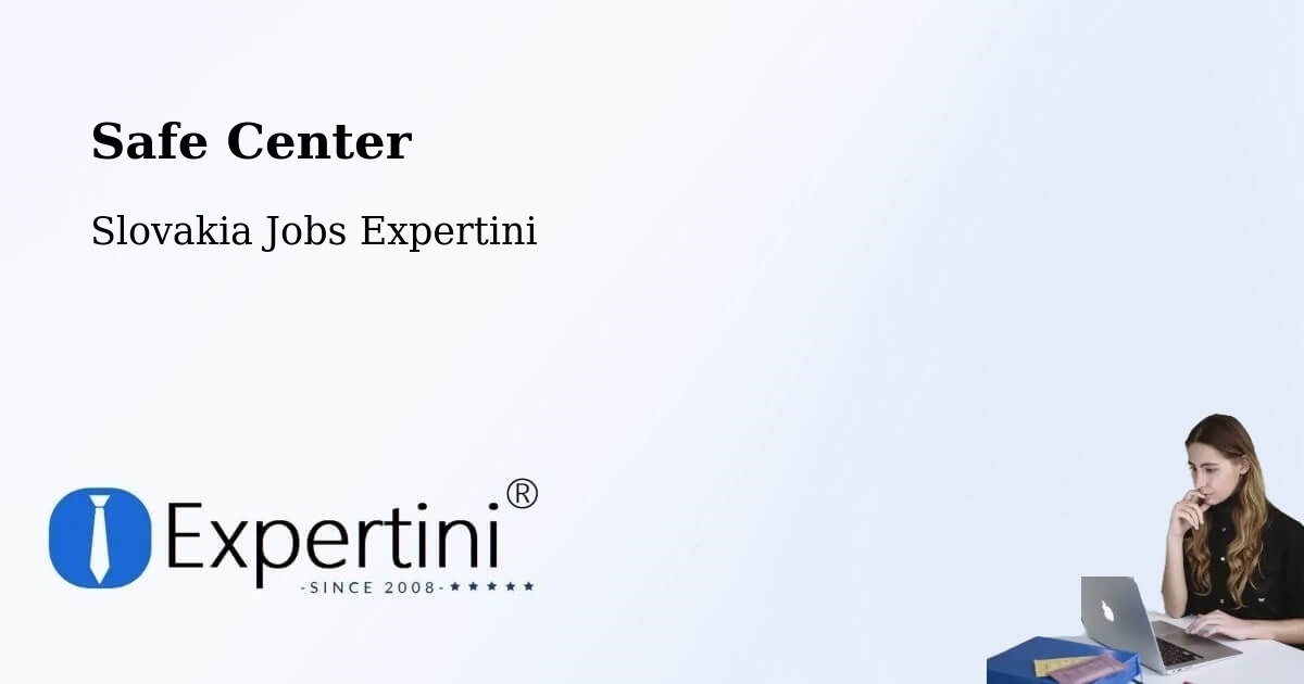 Safety Center – Stará Turá - Slovakia Jobs Expertini